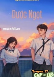 [Ma Kết - Thiên Bình] Dược Ngọt - Truyenff