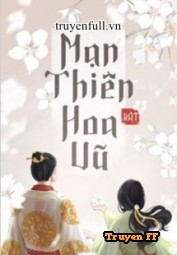 Mạn Thiên Hoa Vũ - Thường Yên - Truyenff