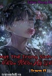 Mạt Thế Trọng Sinh Chi Chữa Khỏi Hệ Thống - Truyenff