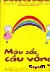 Màu sắc cầu vồng - Truyenff