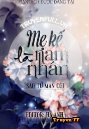 Mẹ Kế Là Nam Nhân - Truyenff