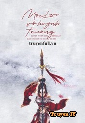 Mộc Lan Vô Huynh Trưởng - Truyenff
