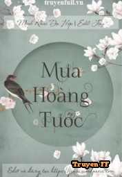 Mưa Hoàng Tước - Truyenff