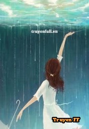Mưa Phùn Mùa Hạ (Chưa Từng Ngừng Yêu Em!) - Truyenff