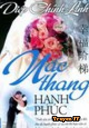 Nấc Thang Hạnh Phúc - Truyenff