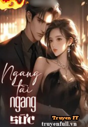 Ngang Tài Ngang Sức - Truyenff