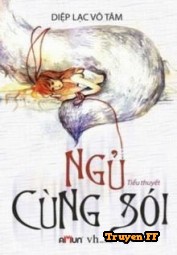 Ngủ Cùng Sói - Truyenff