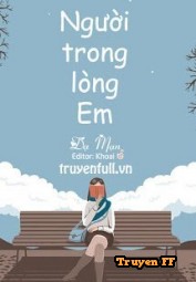 Người Trong Lòng Em - Truyenff