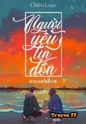 Người Yêu Tin Đồn - Truyenff