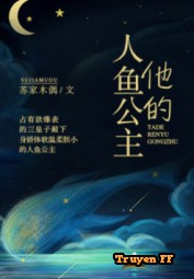 Nhân Ngư Công Chúa Của Hắn - Truyenff