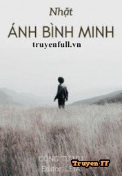 Nhặt Ánh Bình Minh - Truyenff