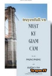 Nhật Ký Giam Cầm - Truyenff