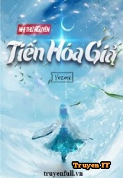 Nhị Thứ Nguyên Tiến Hoá Giả - Truyenff