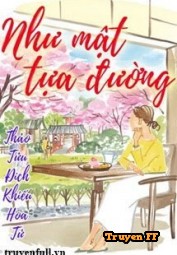 Như Mật Tựa Đường - Truyenff