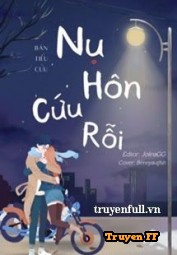 Nụ Hôn Cứu Rỗi - Truyenff