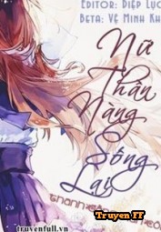 Nữ Thần Nàng Sống Lại - Truyenff