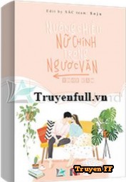 Nuông Chiều Nữ Chính Trong Ngược Văn - Truyenff