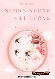 Nương Nương Cát Tường - Truyenff