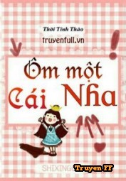 Ôm Một Cái Nha! - Truyenff