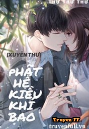 Phật Hệ Kiều Khí Bao - Truyenff