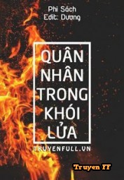 Quân Nhân Trong Khói Lửa - Truyenff