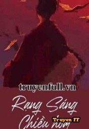 Rạng Sáng Chiều Hôm - Truyenff