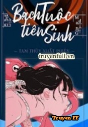 Sau Khi Bị Bạch Tuộc Tiên Sinh Mang Đi - Truyenff