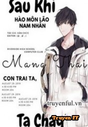 Sau Khi Hào Môn Lão Nam Nhân Mang Thai Con Trai Ta, Ta Chạy - Truyenff