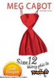 Size 12 Không Phải Là Mập - Truyenff