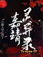 Sổ Tay Ghi Chép Chuyện Thần Quái Năm Gia Tĩnh - Truyenff