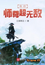 Sư Tôn Của Ta Siêu Vô Địch - Truyenff