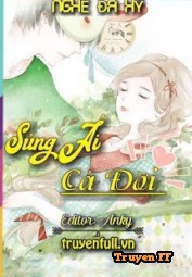 Sủng Ái Cả Đời - Truyenff