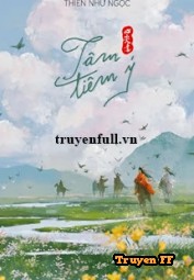 Tâm Tiêm Ý - Truyenff