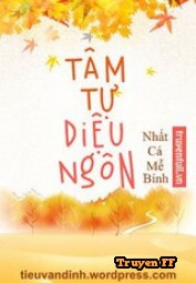 Tâm Tự Diệu Ngôn - Truyenff