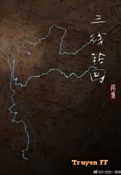 Tam Tuyến Luân Hồi - Truyenff