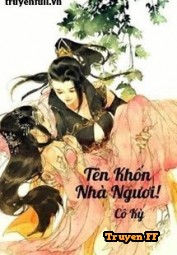 Tên Khốn Nhà Ngươi! Cư nhiên Dám Gạt Ta! - Truyenff