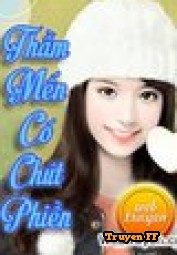 Thầm Mến Có Chút Phiền - Truyenff