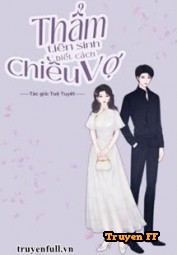 Thẩm Tiên Sinh Biết Cách Chiều Vợ - Truyenff