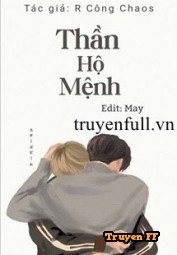 Thần Hộ Mệnh - Truyenff