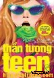Thần tượng Teen - Truyenff