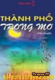 Thành phố trong mơ - Truyenff