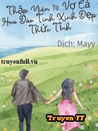 Thập Niên 70 Vợ Cả Hoa Đào Tinh Xinh Đẹp Thức Tỉnh - Truyenff