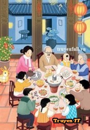 Thập Niên 90: Nhân Sinh Đỉnh Phong - Gia Đình Hạnh Phúc - Truyenff