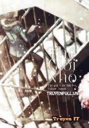 Thế Giới Nhỏ - Cận Sắc Ivy - Truyenff