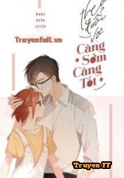 Theo Đuổi Vợ Càng Sớm Càng Tốt - Truyenff