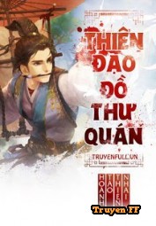 Thiên Đạo Đồ Thư Quán - Truyenff