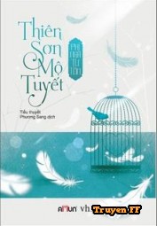 Thiên Sơn Mộ Tuyết - Truyenff