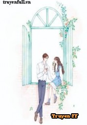 Thiếu Nữ Và Chàng Trúc Mã Mộng Mơ - Truyenff