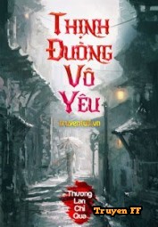 Thịnh Đường Vô Yêu - Truyenff