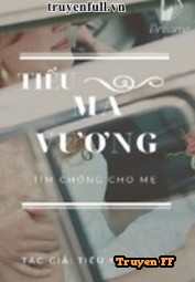 Tiểu Ma Vương Tìm Chồng Cho Mẹ - Truyenff